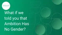 Ambition Has No Gender Ambition Has No Gender