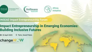 INSEAD at ChangeNOW 2025: Focus on Emerging Economies