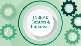 INSEAD Centres & Initiatives INSEAD Centres & Initiatives